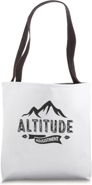 Altitude Adjustment; for Hiking & Trekking Tote Bag