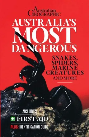 Australia's Most Dangerous (including First Aid)