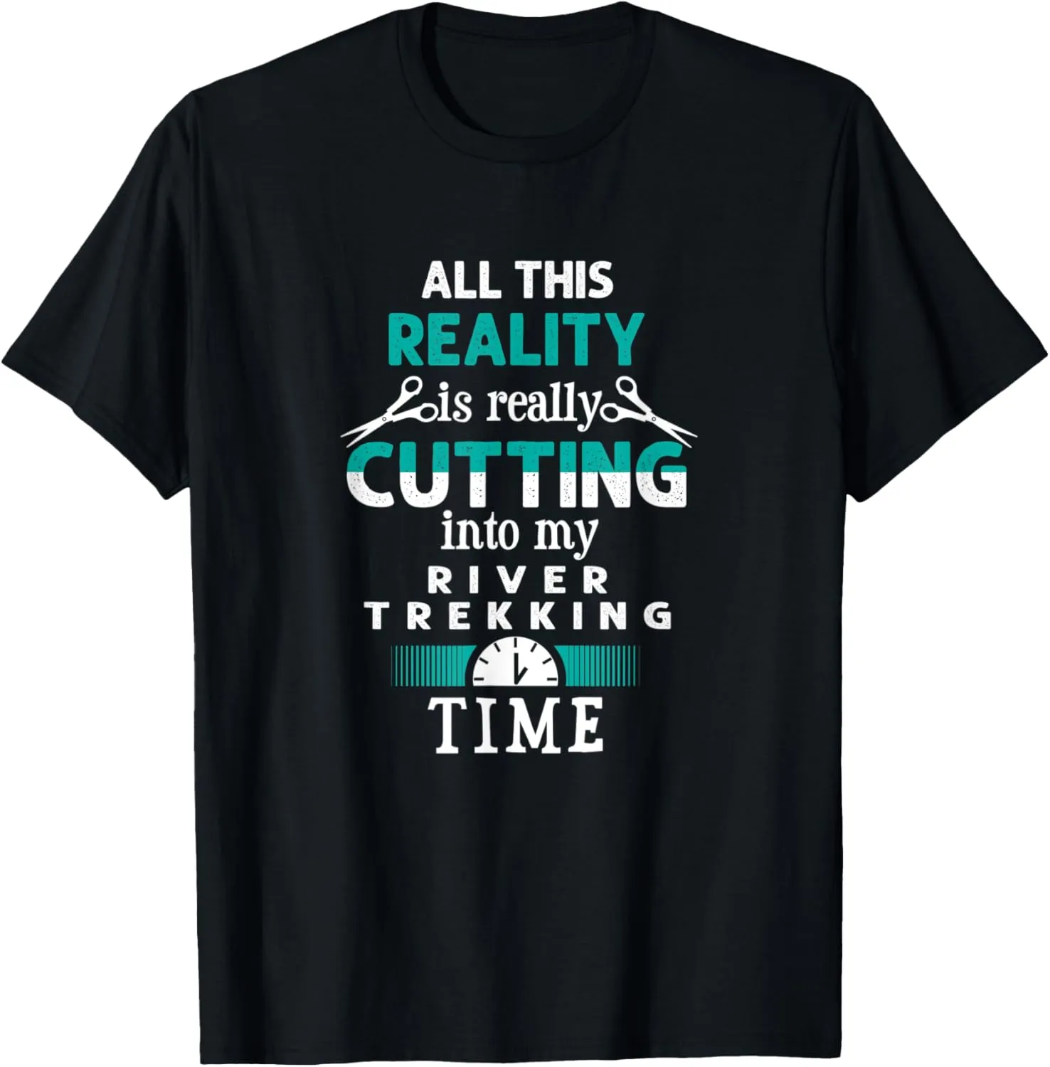 Cutting into River Trekking Time Funny River Climbing T-Shirt
