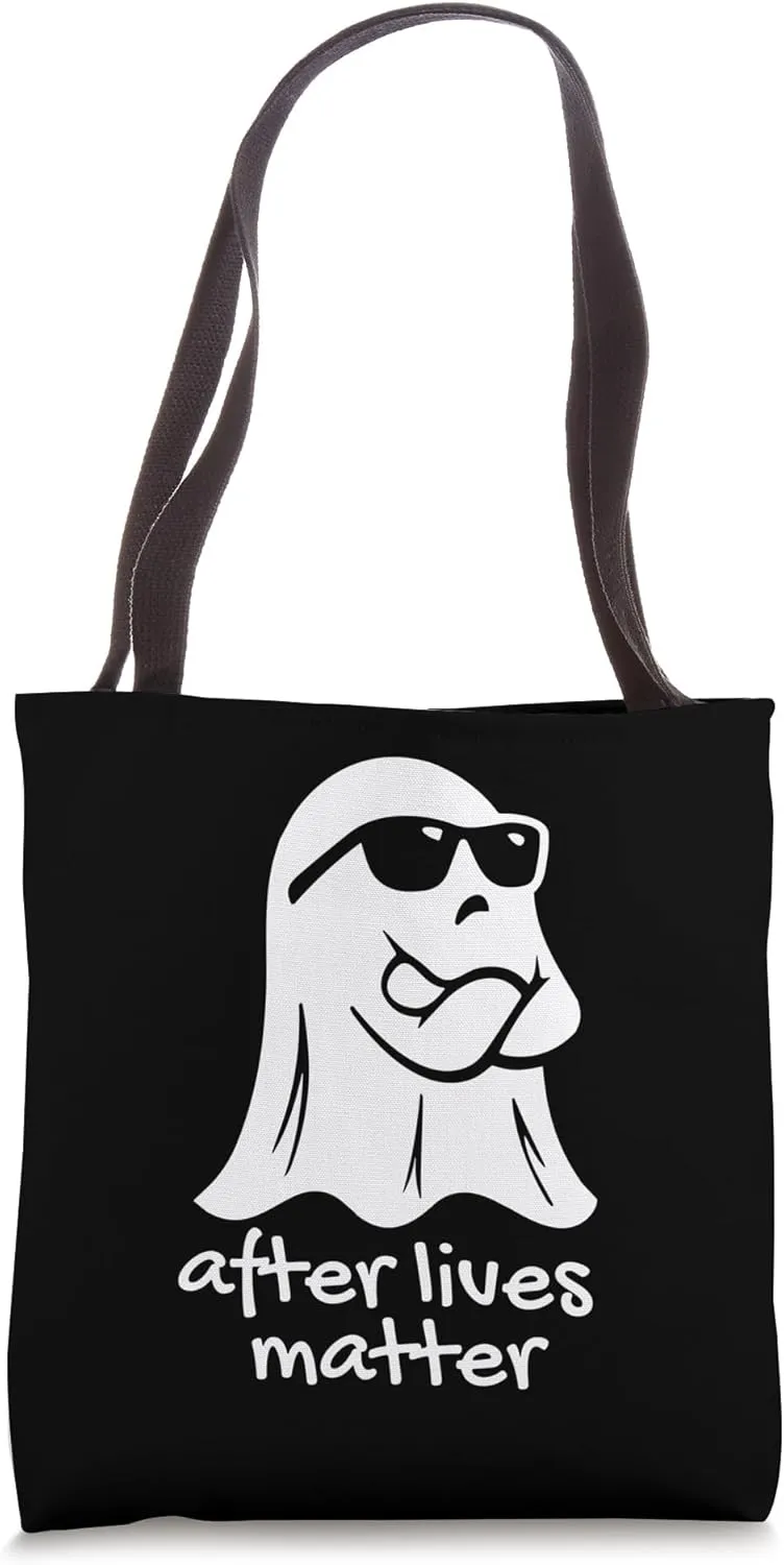 Funny Paranormal Investigator Gift Afterlives Matter Ghost Tote Bag