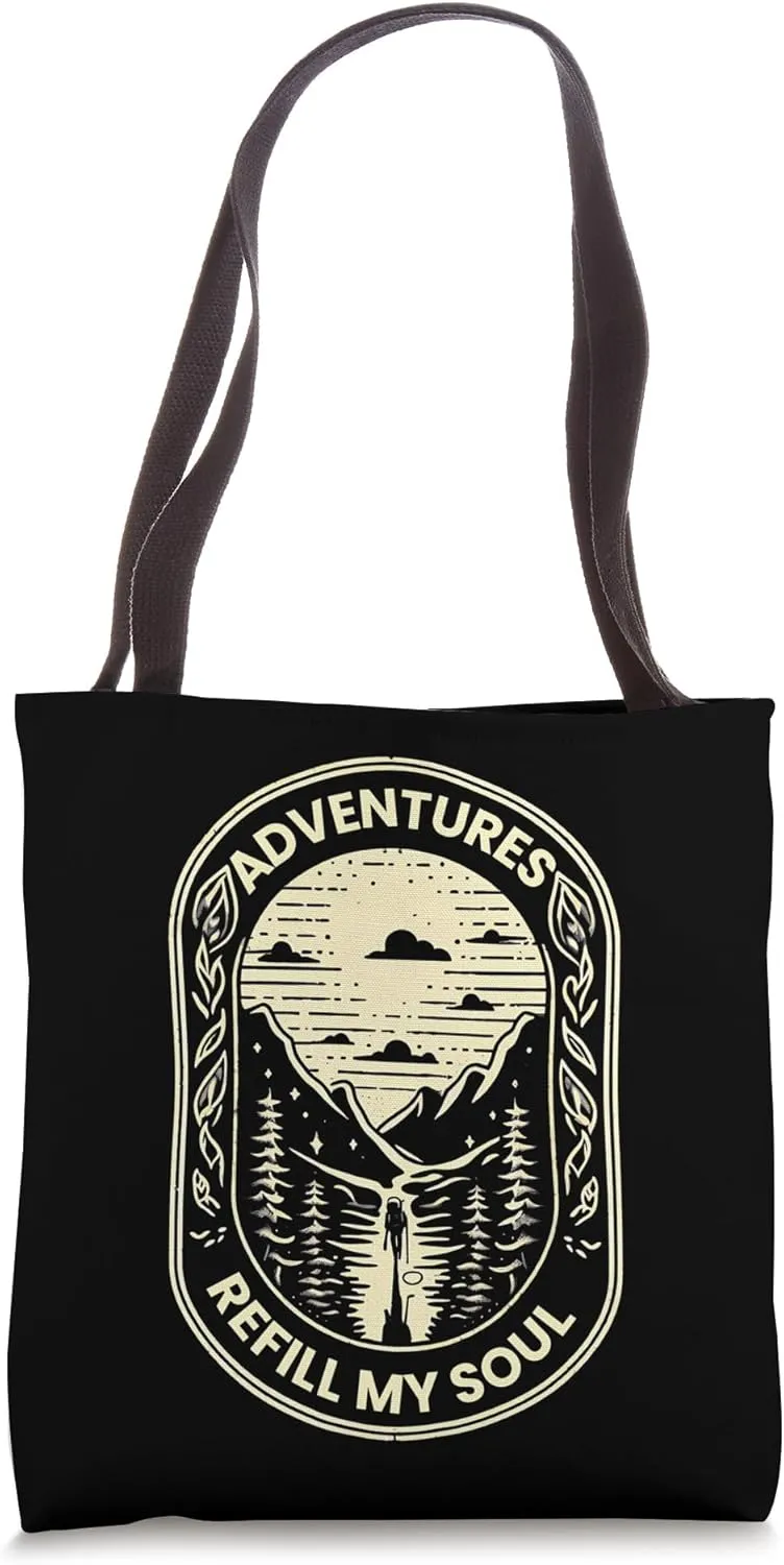 Hiking Adventures Refill My Soul Outdoors Lover Hiking Tote Bag