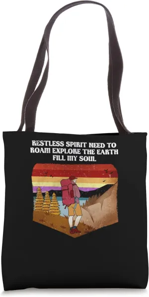 Need to Roam Explore Hiking Camping Hiker Camper Vacation Tote Bag