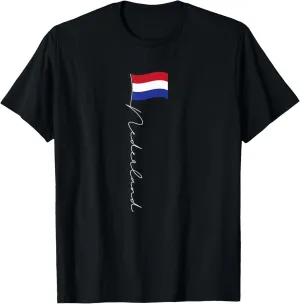 Netherlands Signature Flag Pole - Patriotic Dutch Flag T-Shirt