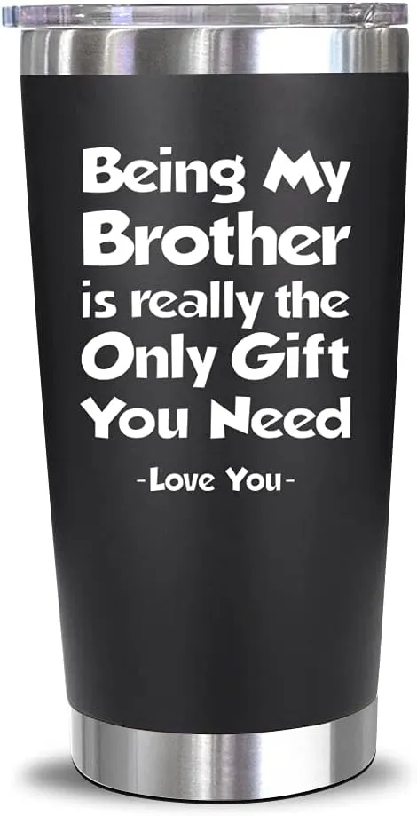 NewEleven Fathers Gift For Brother From Sister, Bro - Best Birthday Gift For Big, Little Brother, Siblings, Brothers In Law - Funny Gag Gifts For Men - 20 Oz Tumbler