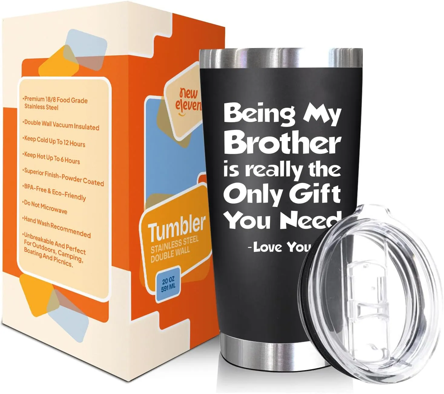 NewEleven Fathers Gift For Brother From Sister, Bro - Best Birthday Gift For Big, Little Brother, Siblings, Brothers In Law - Funny Gag Gifts For Men - 20 Oz Tumbler