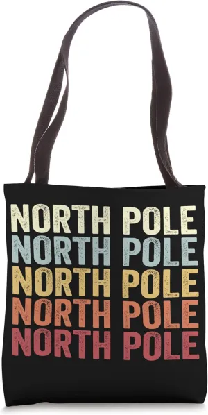 North Pole Alaska North Pole AK Retro Vintage Text Tote Bag