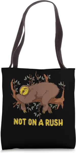 Not On a Rush Sloth Lover Hiking Lazy Hiker Inactive Camping Tote Bag