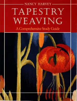 Tapestry Weaving: A Comprehensive Study Guide Paperback – January 1, 1991