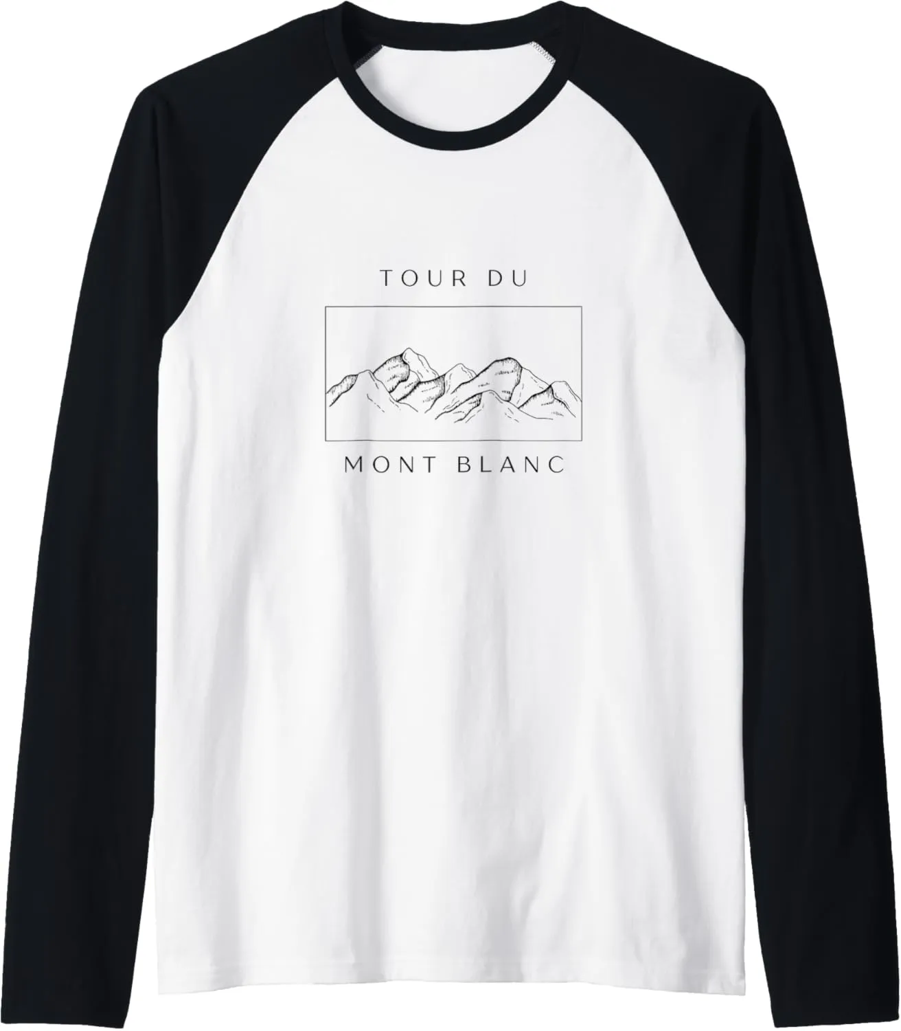 Tour du Mont Blanc Hiking Long Distance Hiking Trail Alpine Crossing Raglan Baseball Tee