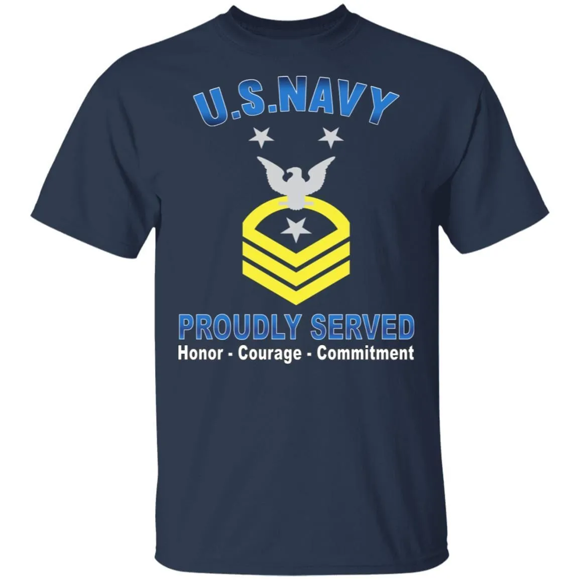US Navy E-9 Command Master Chief Petty Officer E9 CMDCM Senior Enlisted Advisor Collar Device Proudly Served T-Shirt On Front