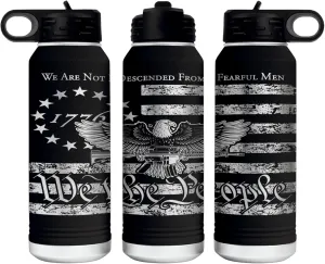We Are Not Fearful Men 32 Ounce American Flag Double Walled Stainless Steel Insulated 32oz Water Bottle – Full 360 Degree Engraving – Engraved in USA
