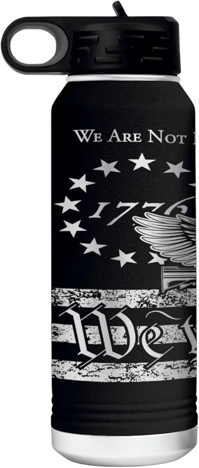 We Are Not Fearful Men 32 Ounce American Flag Double Walled Stainless Steel Insulated 32oz Water Bottle – Full 360 Degree Engraving – Engraved in USA