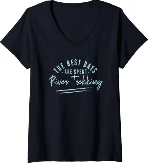 Womens The Best Days Are Spent River Trekking Sayings V-Neck T-Shirt