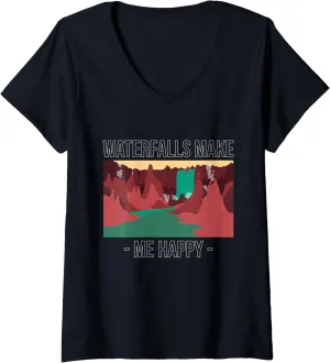 Womens Waterfalls Make Me Happy Water Hiking Hike Hiker Trekking V-Neck T-Shirt